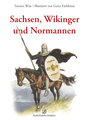Sachsen, Wikinger und Normannen