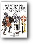 Die Ritter des Johanniterordens - 1100-1565