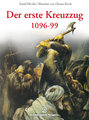 Der erste Kreuzzug - 1096-99