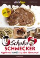 mixtipp: Schoko-Schmecker