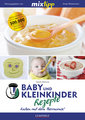mixtipp: Baby- und Kleinkinder-Rezepte