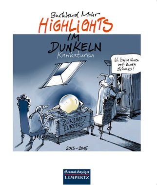 Highlights im Dunkeln - Karikaturen, Artikelnummer: 9783945152195