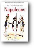Die Kaiserliche Garde Napoleons